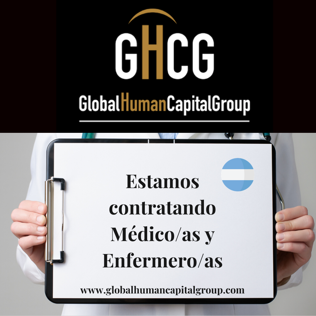 Global Human Capital Group gestiona ofertas de empleo sector sanitario: Enfermeros y Enfermeras en Argentina, SUR AMÉRICA.