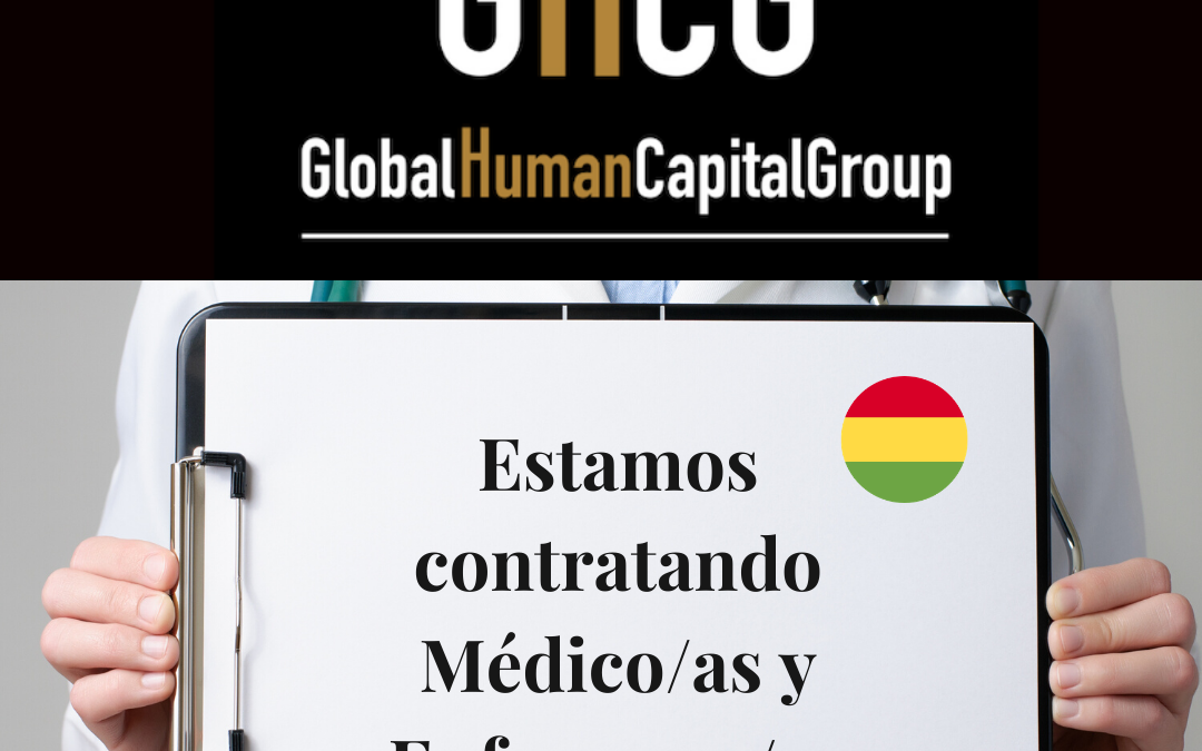 Global Human Capital Group gestiona ofertas de empleo sector sanitario: Doctores y Doctoras en Bolivia, SUR AMÉRICA.