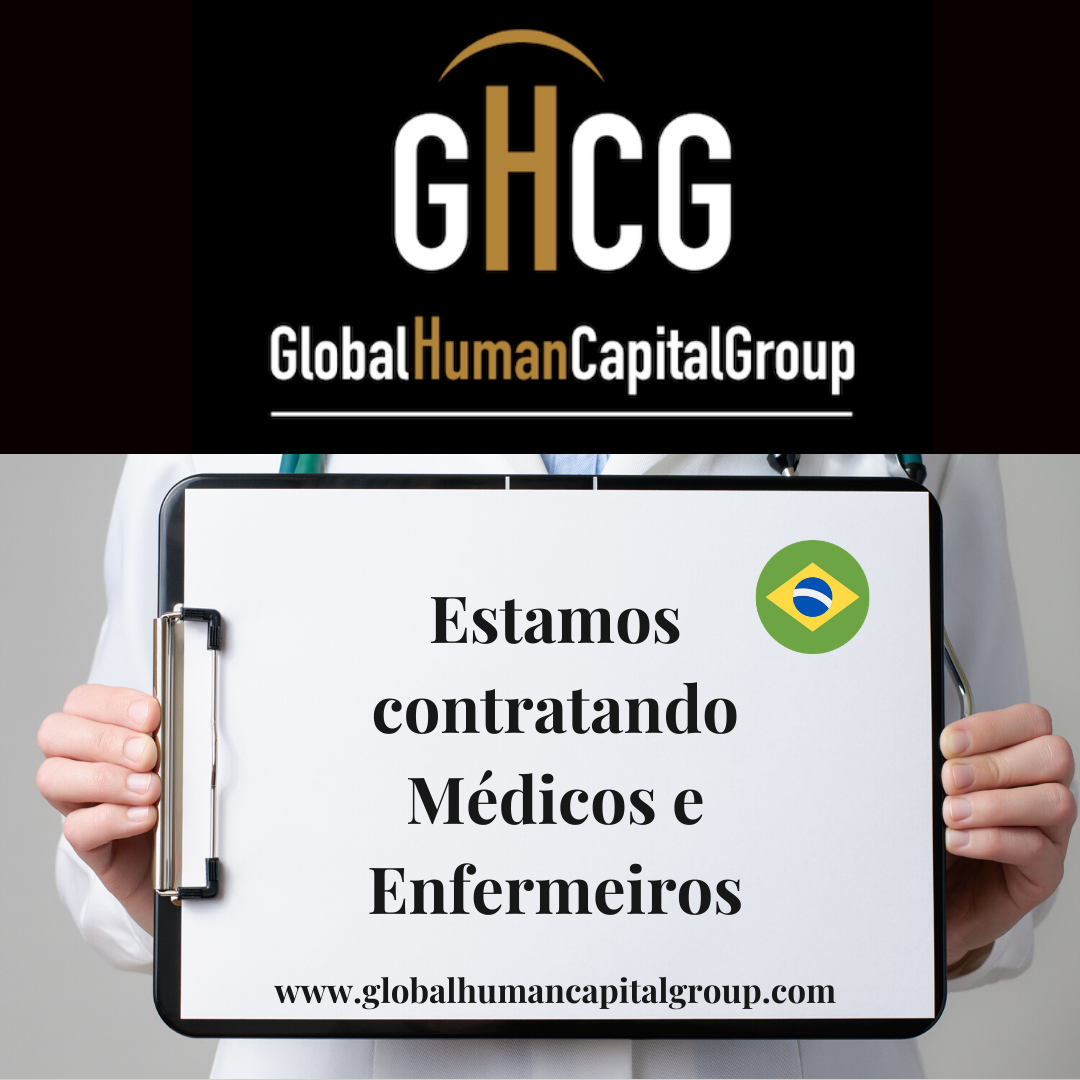Global Human Capital Group gestiona ofertas de empleo sector sanitario: Enfermeros y Enfermeras en Brasil, SUR AMÉRICA.