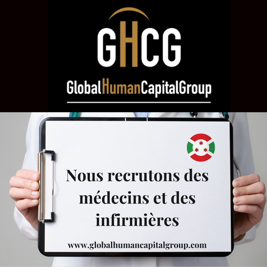 Global Human Capital Group gestiona ofertas de empleo sector sanitario: Enfermeros y Enfermeras en Burundi, ÁFRICA.