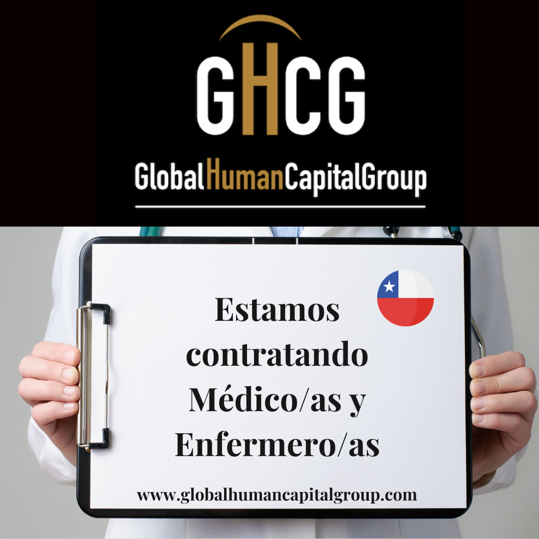 Global Human Capital Group gestiona ofertas de empleo sector sanitario: Doctores y Doctoras en Chile, SUR AMÉRICA.