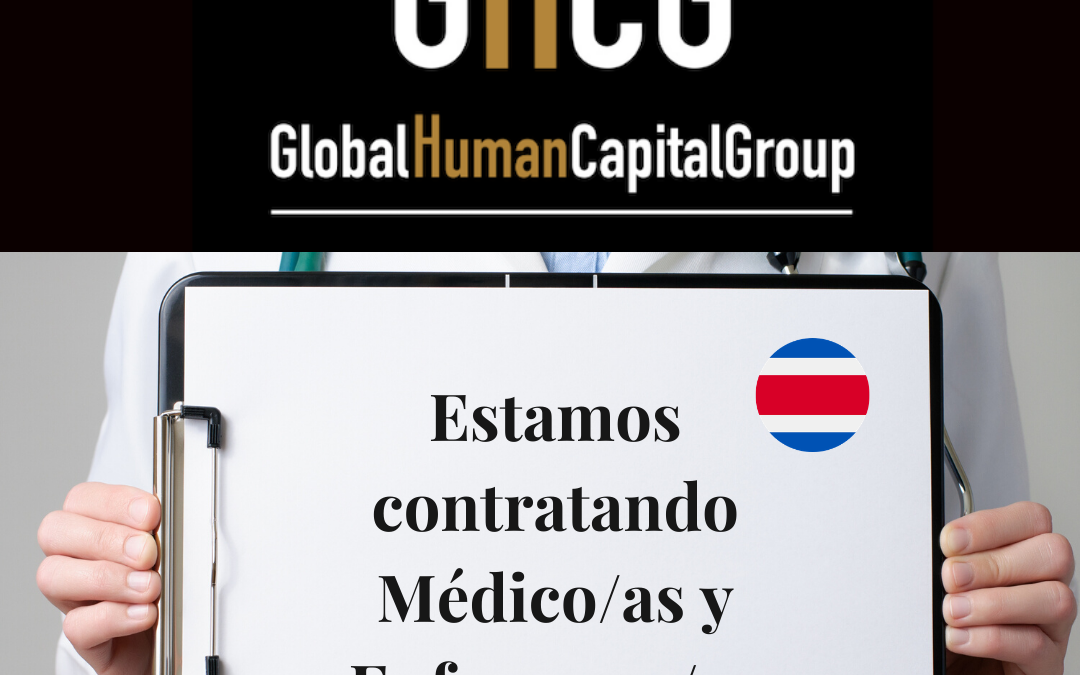 Global Human Capital Group gestiona ofertas de empleo sector sanitario: Enfermeros y Enfermeras en Costa Rica, NORTE AMÉRICA.