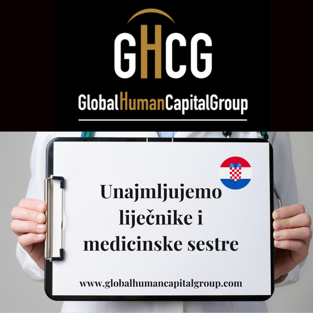 Global Human Capital Group gestiona ofertas de empleo sector sanitario: Enfermeros y Enfermeras en Croacia, EUROPA.
