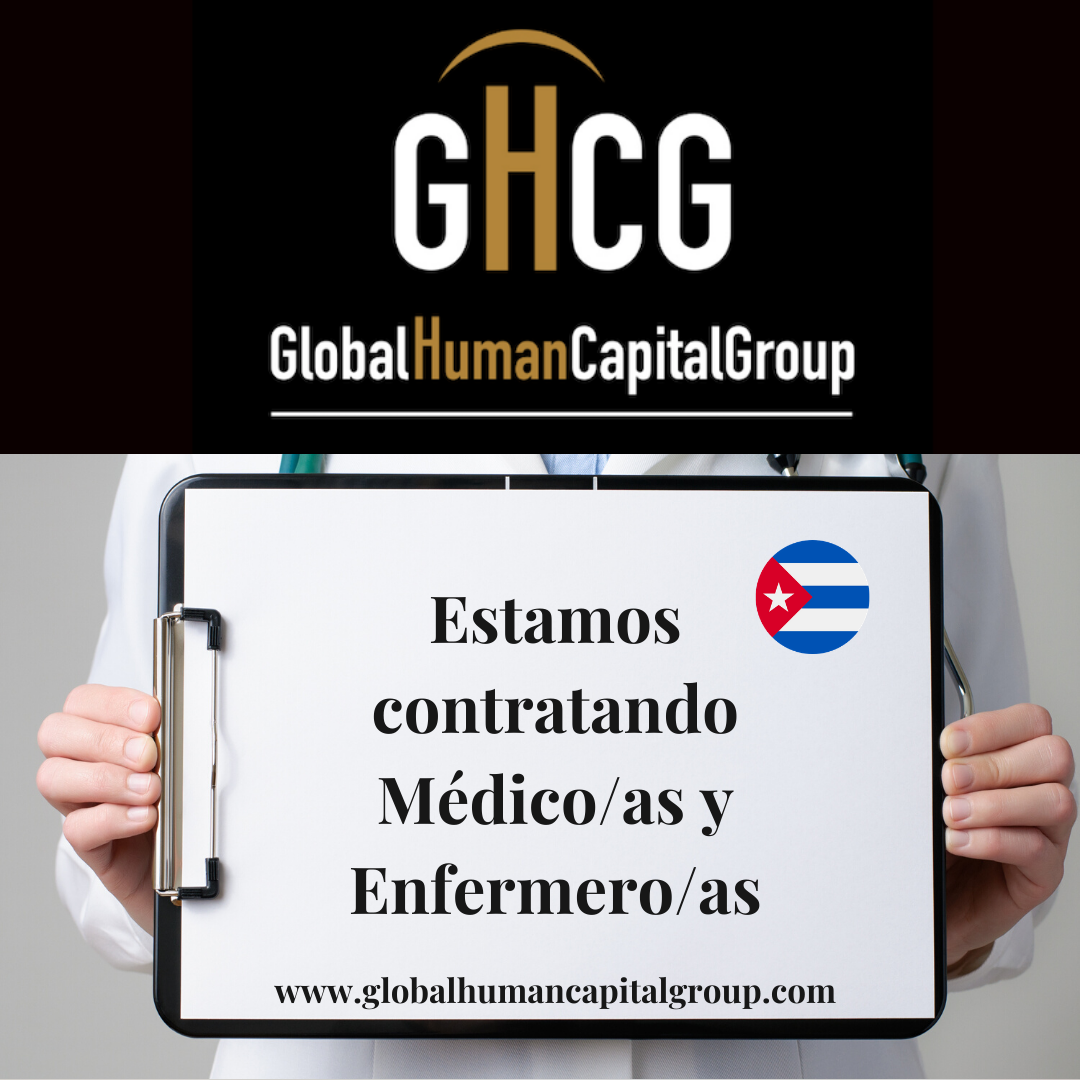 Global Human Capital Group gestiona ofertas de empleo sector sanitario: Enfermeros y Enfermeras en Cuba, NORTE AMÉRICA.
