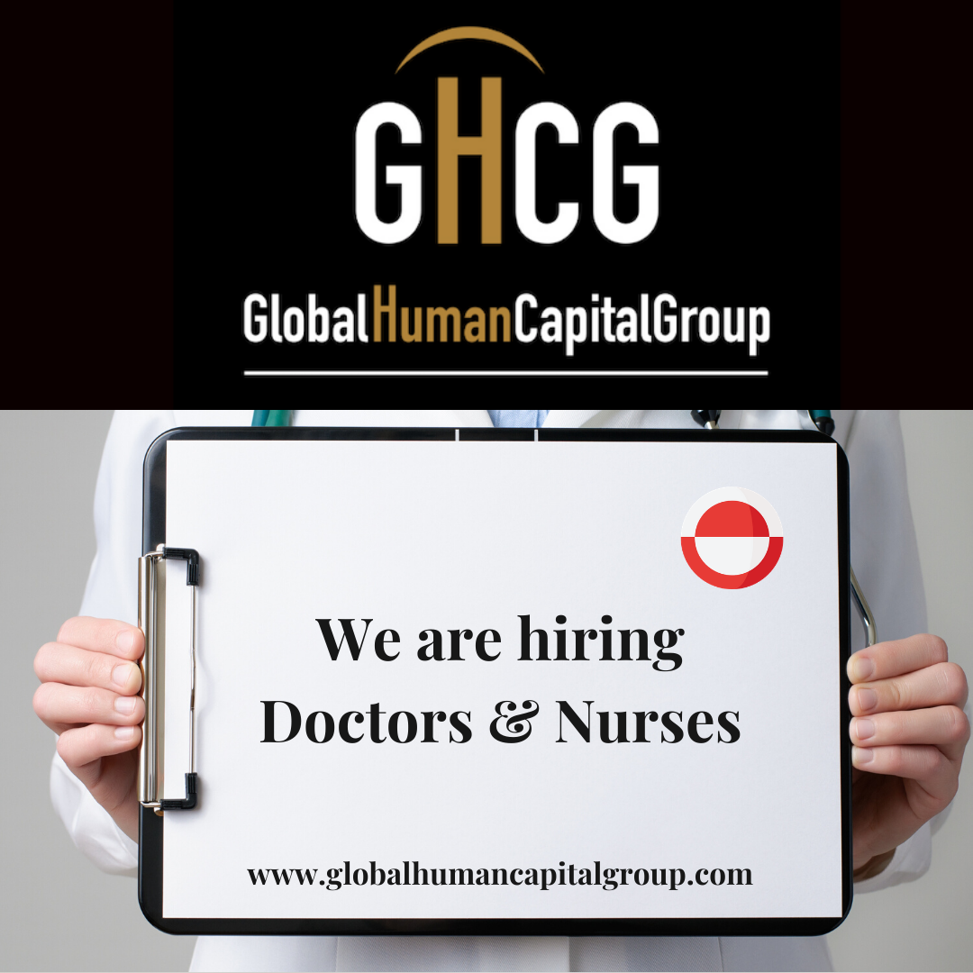 Global Human Capital Group Jobpostings healthcare Division: Doctors in  Greenland, NORTH AMERICA.