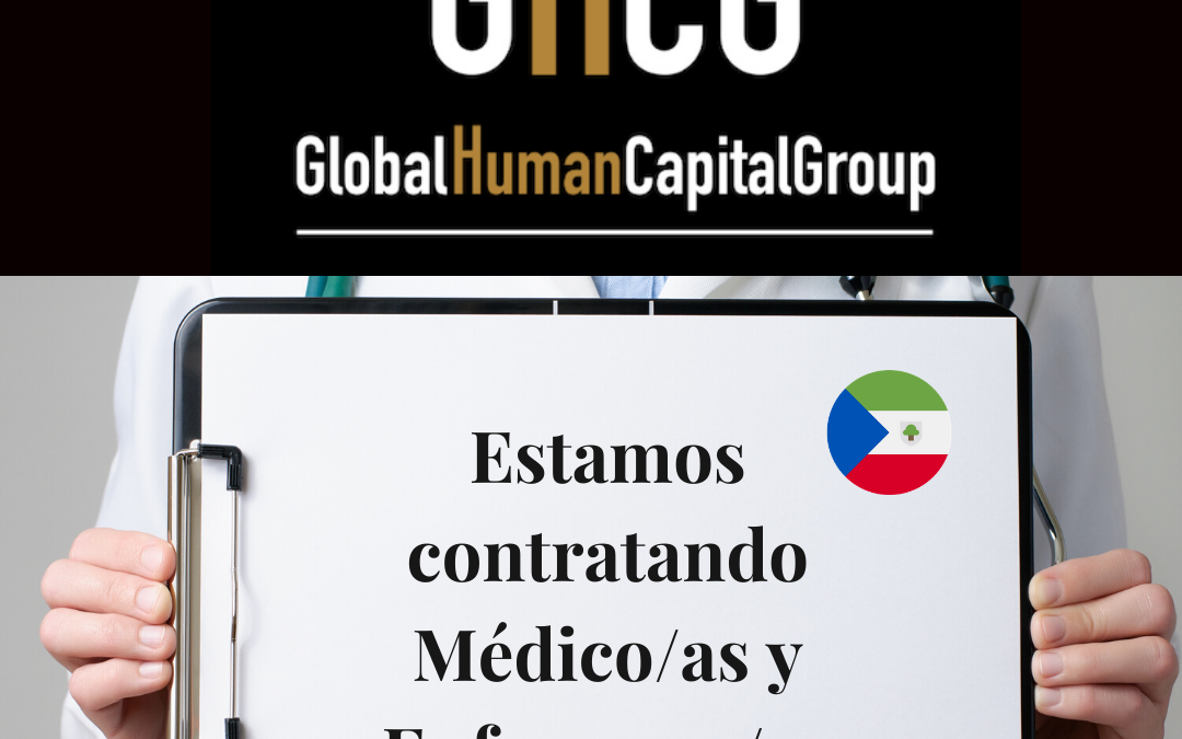 Global Human Capital Group gestiona ofertas de empleo sector sanitario: Doctores y Doctoras en Guinea Ecuatorial, ÁFRICA.