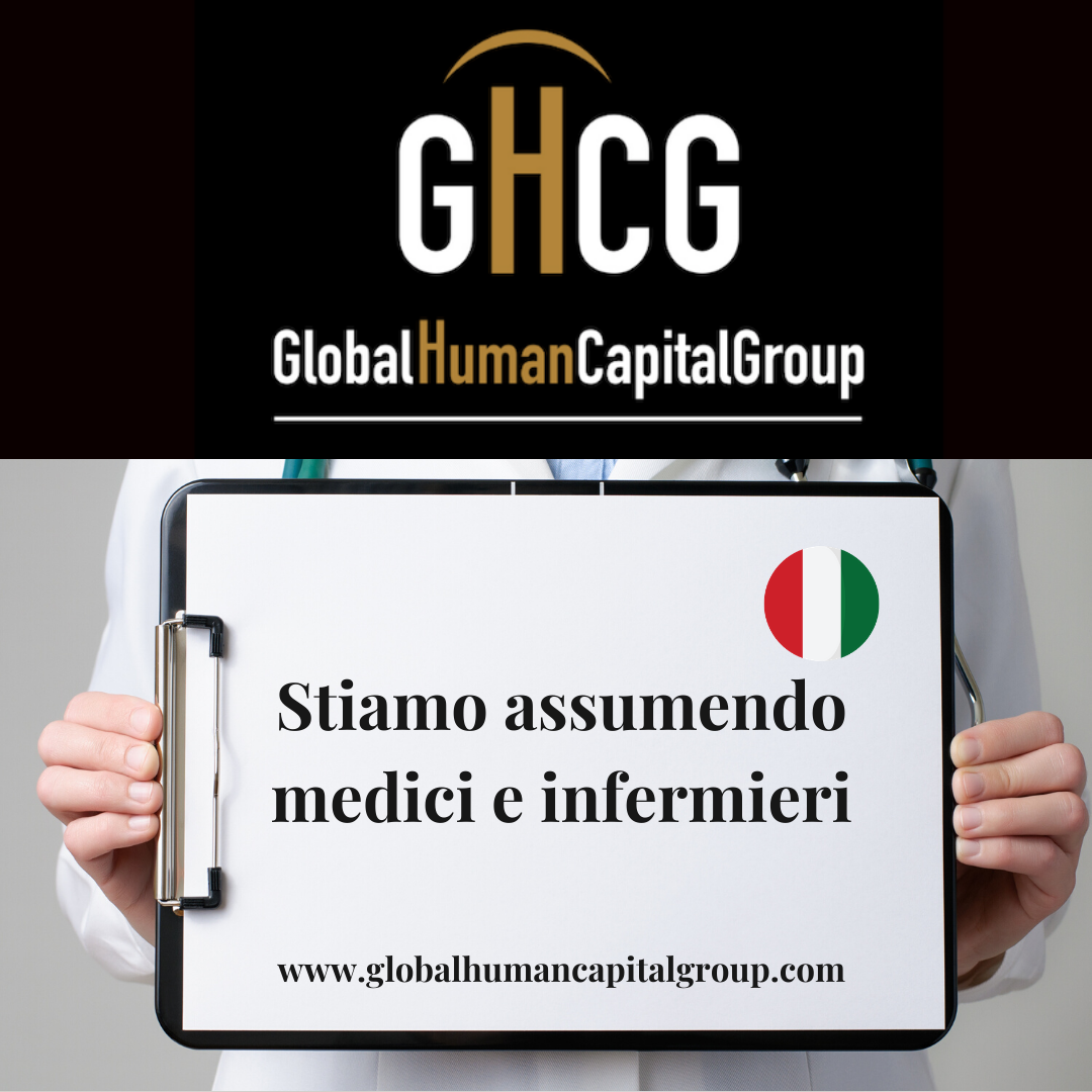 Global Human Capital Group gestiona ofertas de empleo sector sanitario: Doctores y Doctoras en Italia, EUROPA.