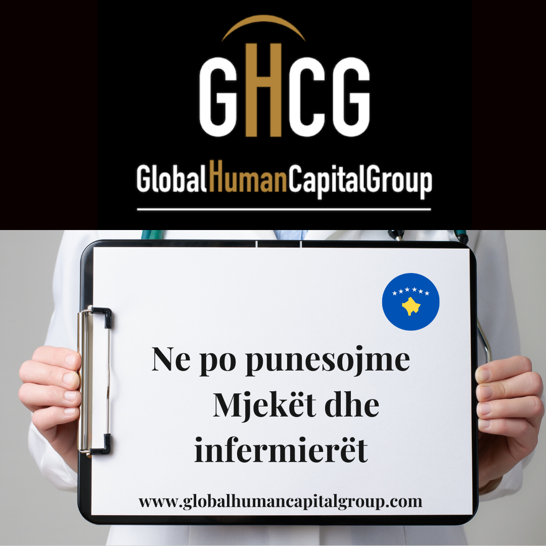 Global Human Capital Group gestiona ofertas de empleo sector sanitario: Doctores y Doctoras en Kosovo, EUROPA.