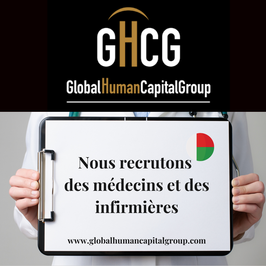 Global Human Capital Group Jobpostings healthcare Division: Doctors in  Madagascar, AFRICA.