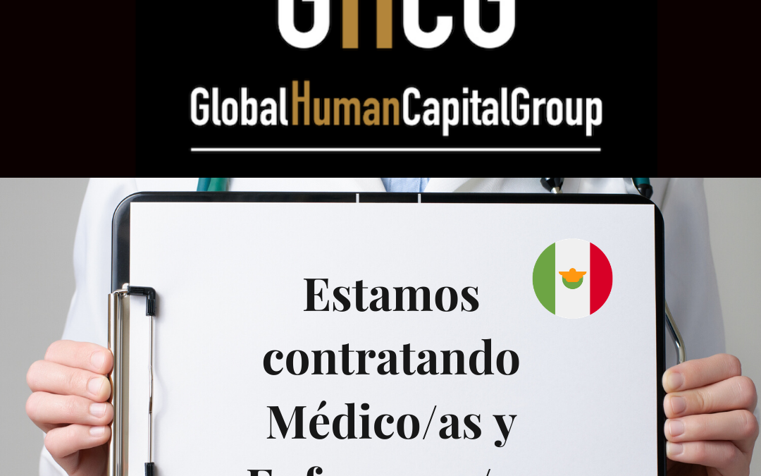 Global Human Capital Group Jobpostings healthcare Division: Doctors in Mexico, NORTH AMERICA.
