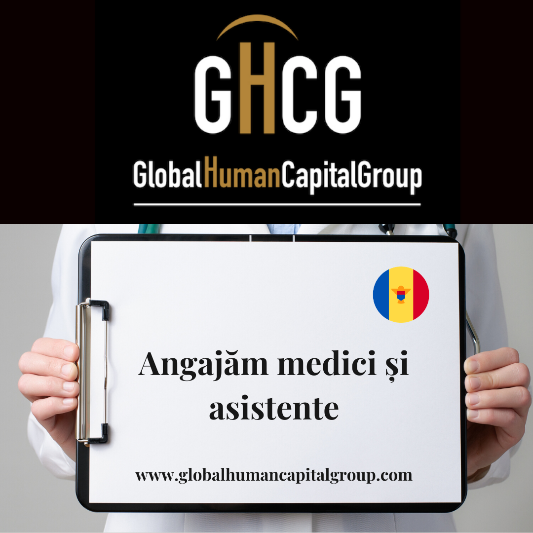 Global Human Capital Group gestiona ofertas de empleo sector sanitario: Enfermeros y Enfermeras en Moldavia, EUROPA.