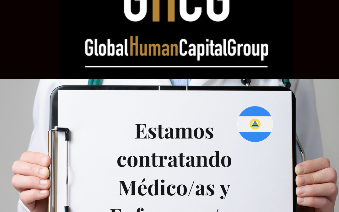 Global Human Capital Group gestiona ofertas de empleo sector sanitario: Doctores y Doctoras en Nicaragua, NORTE AMÉRICA.