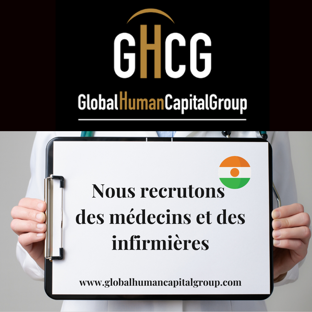 Global Human Capital Group gestiona ofertas de empleo sector sanitario: Enfermeros y Enfermeras en Níger, ÁFRICA.