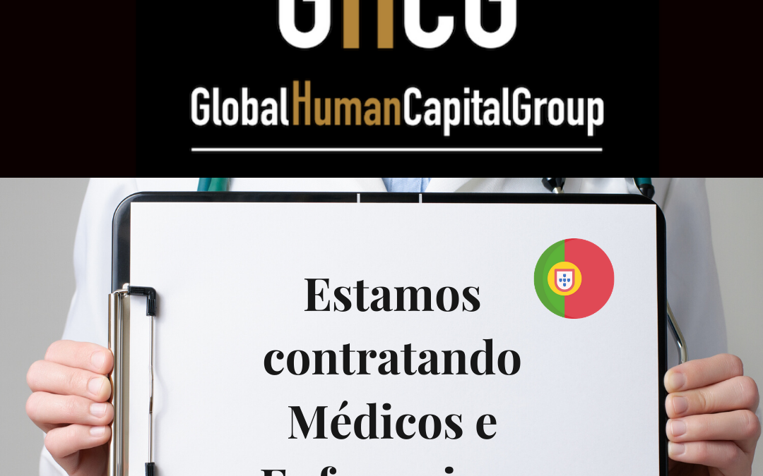 Global Human Capital Group Jobpostings healthcare Division: Doctors in Portugal, EUROPE.