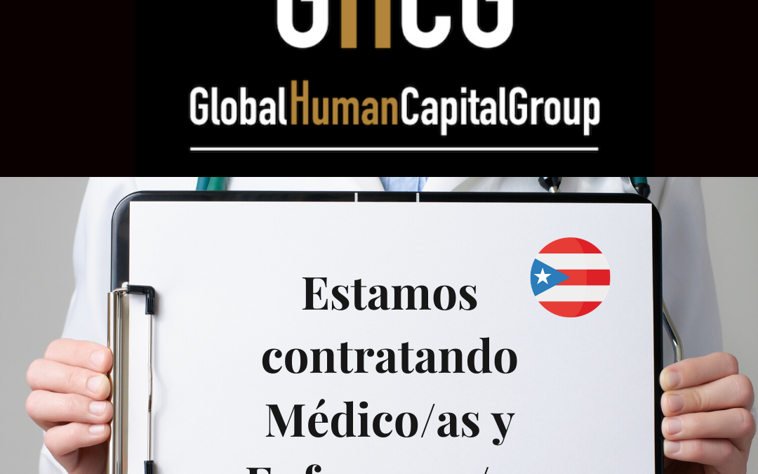 Global Human Capital Group gestiona ofertas de empleo sector sanitario: Enfermeros y Enfermeras en Puerto Rico, NORTE AMÉRICA.