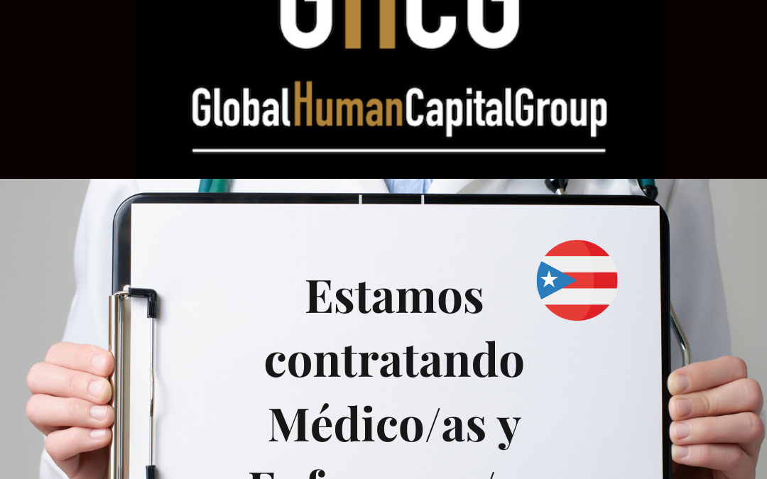 Global Human Capital Group gestiona ofertas de empleo sector sanitario: Doctores y Doctoras en Puerto Rico, NORTE AMÉRICA.