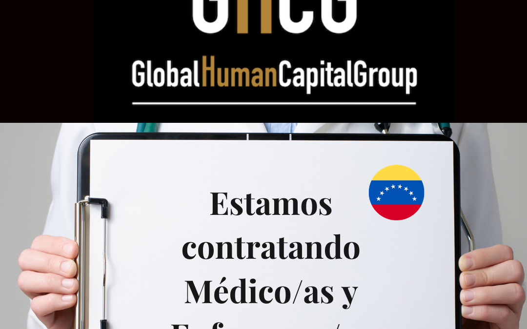 Global Human Capital Group gestiona ofertas de empleo sector sanitario: Enfermeros y Enfermeras en Venezuela, SUR AMÉRICA.