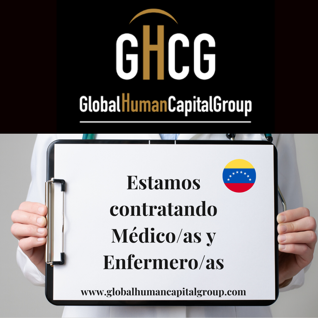 Global Human Capital Group gestiona ofertas de empleo sector sanitario: Enfermeros y Enfermeras en Venezuela, SUR AMÉRICA.
